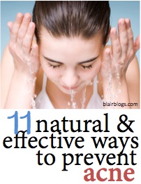 Natural & Effective Ways to Prevent Acne | Blair Blogs