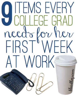 9 Items Every College Grad Needs for Her First Week at Work | Blair Blogs