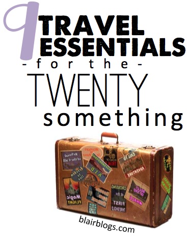 9 Travel Essentials for the Twentysomething | Blair Blogs This is a must read for anyone who travels frequently...or infrequently! Thorough list with links to buy items cheap!