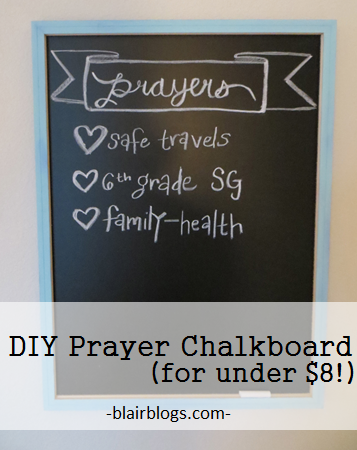 DIY Prayer Chalkboard | Blair Blogs