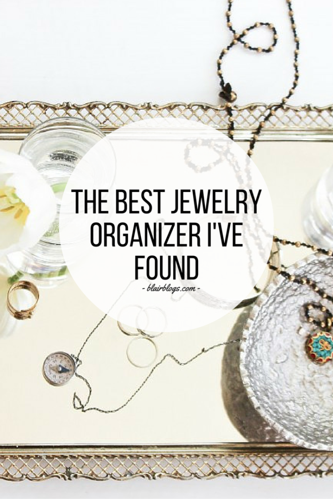 The Best Jewelry Organization System | Blairblogs.com