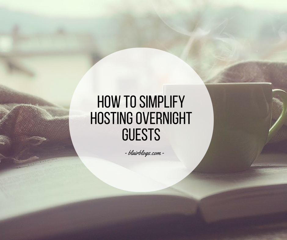 How To Simplify Hosting Overnight Guests | EP11 Simplify Everything