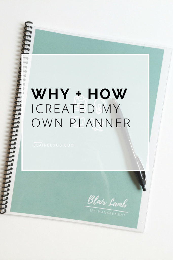 How To Create Your Own Planner | BlairBlogs.com