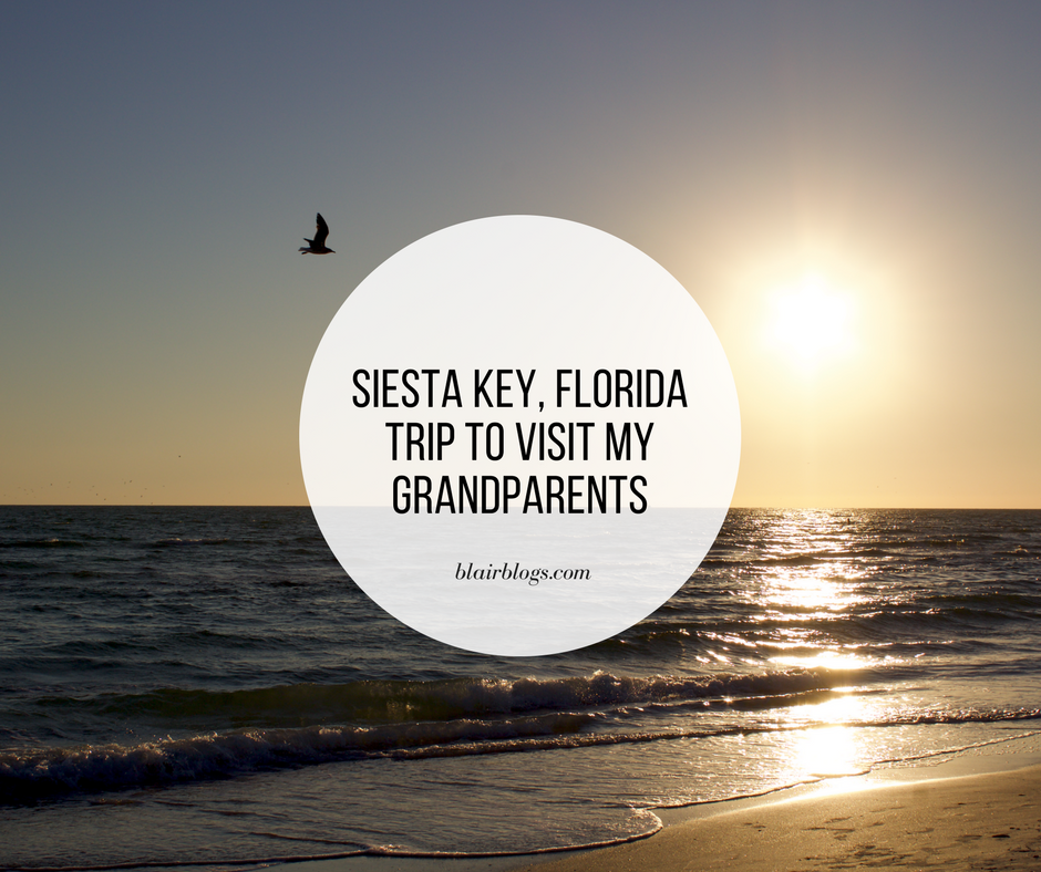 Siesta Key, Florida Trip | BlairBlogs.com