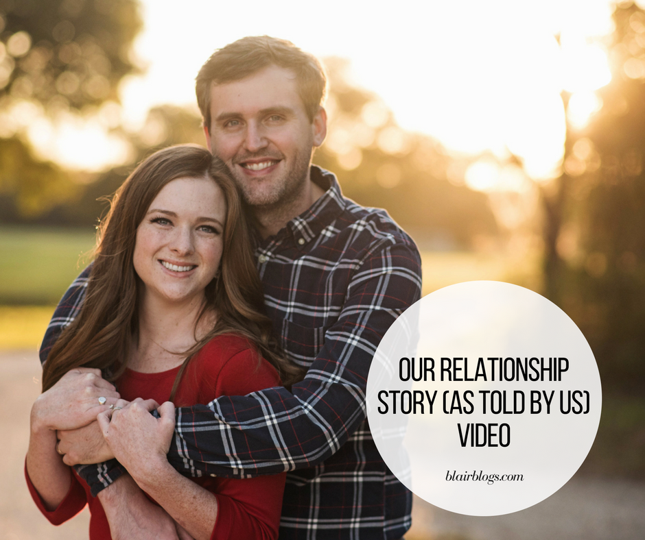 Our Relationship Story Video | BlairBlogs.com