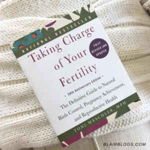 Natural Birth Control: The Fertility Awareness Method, Explained | Kindara | BlairBlogs.com