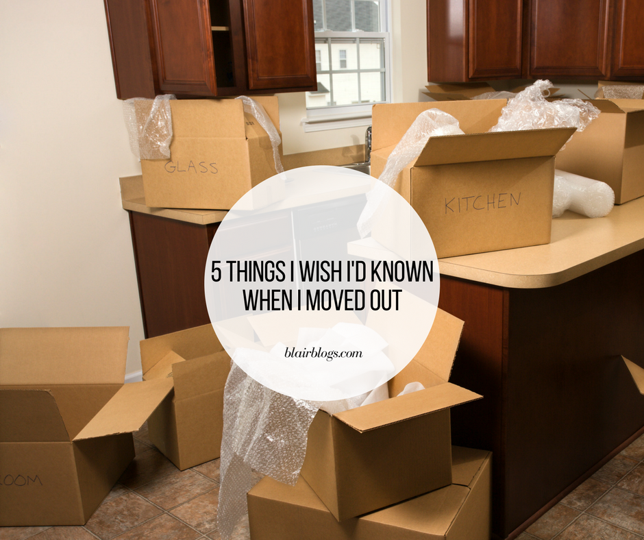 5 Things I Wish I Knew When I Moved Out | CORT Furniture Rental | BlairBlogs.com