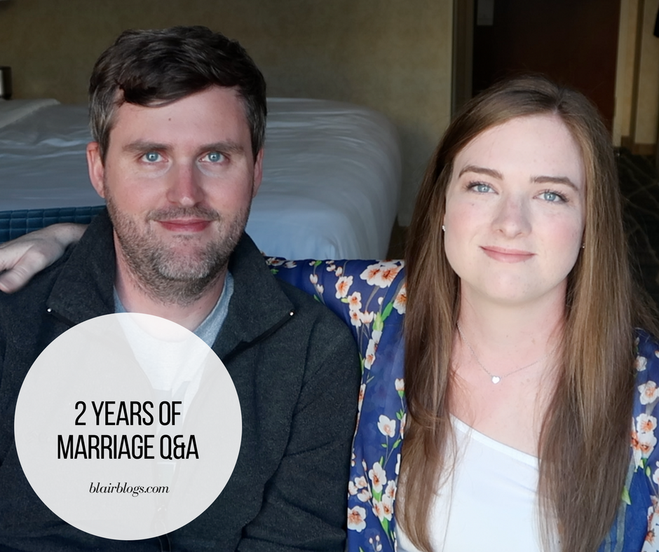 2 Years of Marriage Q&A | BlairBlogs.com
