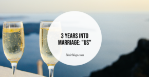 3 Years into Marriage: "Us" | Blairblogs.com